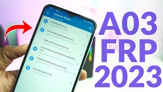 2023 New Solution OUT - Samsung A03 FRP Bypass Android 12 Clear Data Not Supported Fix | Without PC screenshot 2