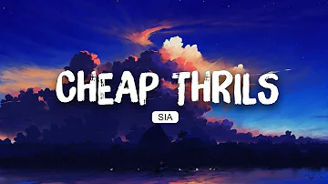 🌨️  Sia - Cheap Thrills (Lyrics) ft. Sean Paul | OneRepublic , The Chainsmokers | Mix