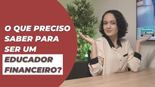 Saber MUITO sobre FINANÇAS é o suficiente para ser UM EDUCADOR FINANCEIRO?