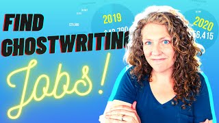 How to Find GHOSTWRITING JOBS | Become a Ghostwriter Part 3