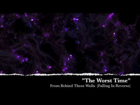 Falling In Reverse The Worst Time Demo You Falling In Reverse The Worst Time Demo