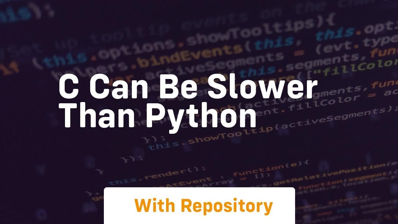 c can be slower than python - YouTube