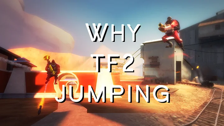 TF2 Jumping Info Tutorial #1: Why TF2 Jumping?