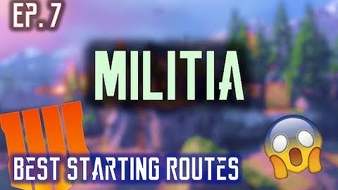 Best Starting Routes - MILITIA (BO4 Tips and Tricks)