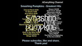 Smashing Pumpkins - Greatest Hits (The Very Best Of Smashing Pumpkins)