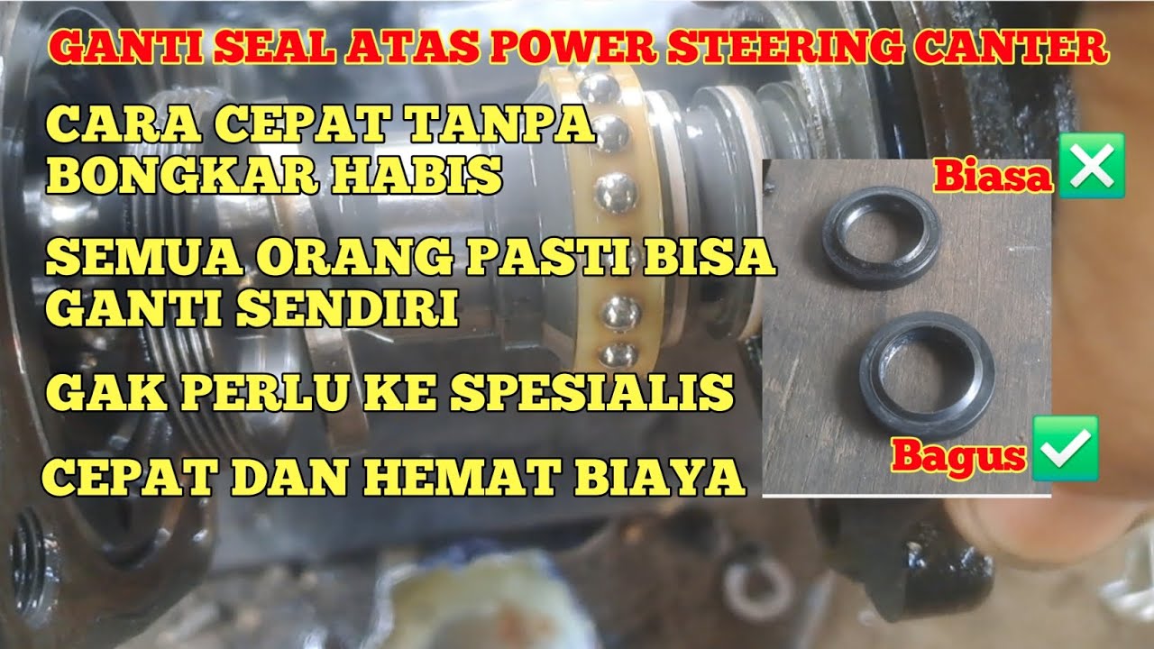 Cara ganti seal power stering canter tanpa bongkar habis | semua pasti bisa