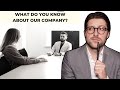 How To Answer &quot;What Do You Know About Our Company?&quot; | [Best Examples]