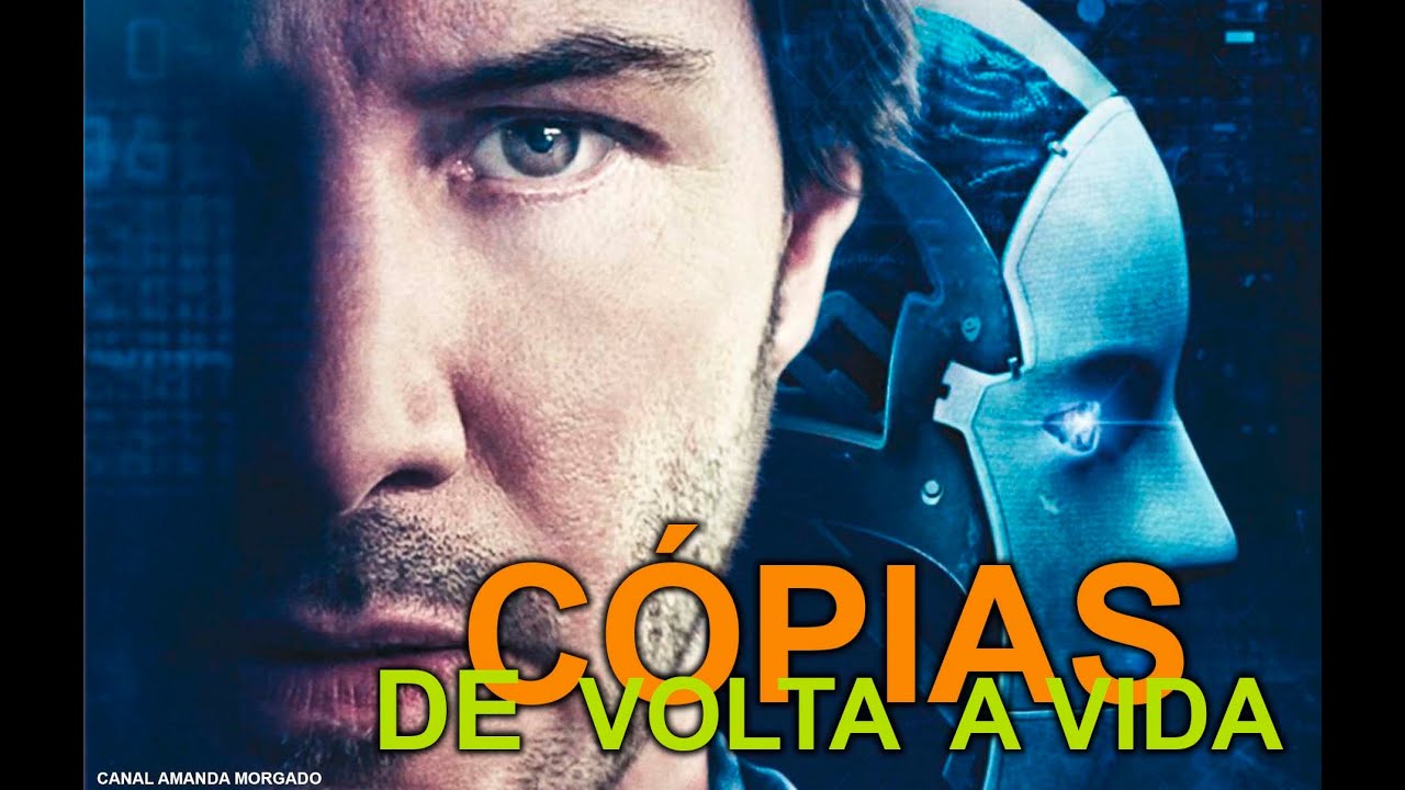 FILME - CÓPIAS DE VOLTA A VIDA - YouTube