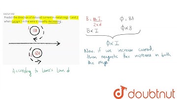 Predict the direction of induced current in metal rings 1 and 2 when current I in the wire is st...