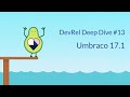 DevRel Deep Dive Umbraco 17 1 Highlights With Lee Kelleher mp3