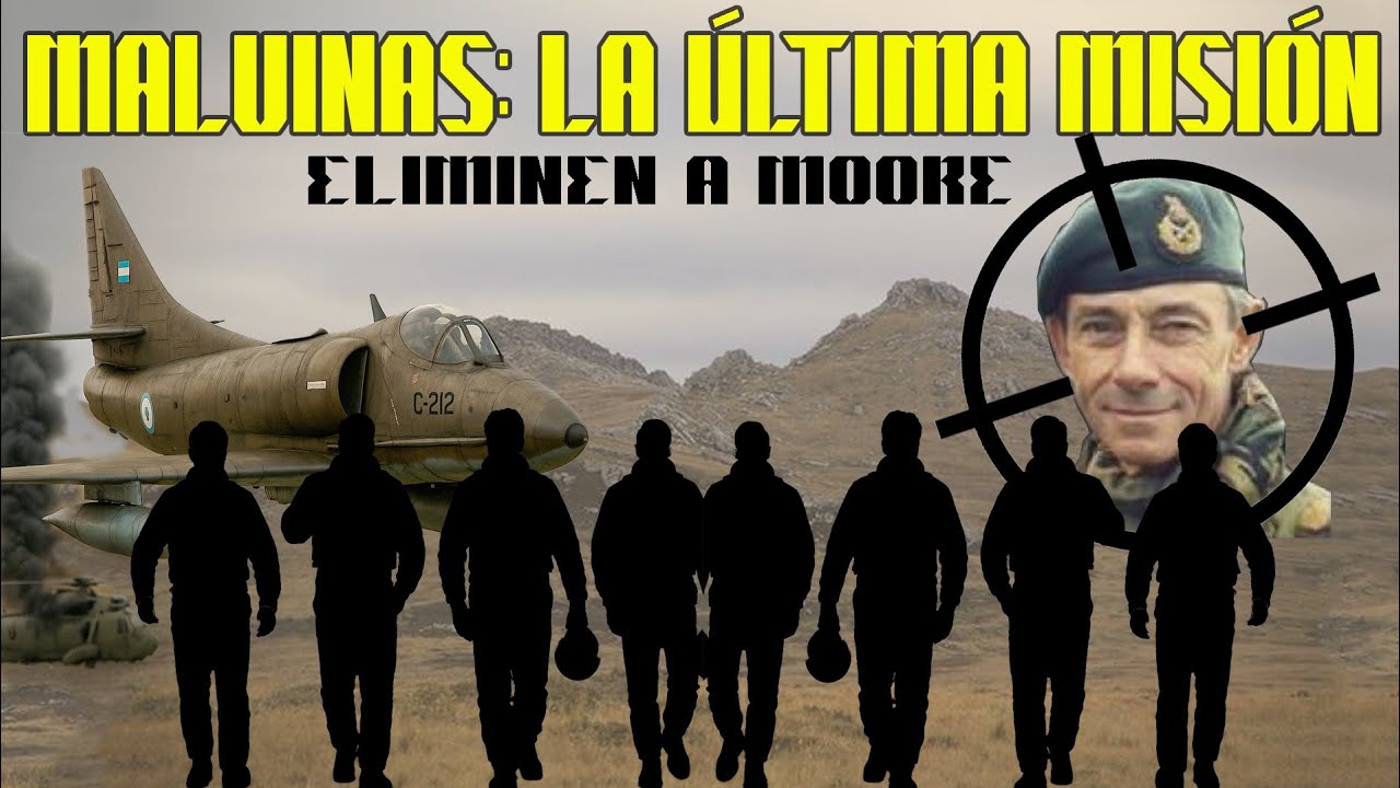 Malvinas: La última misión - Eliminen a Moore