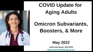 May 2022: COVID Omicron Variant Update for Older Adults & Families