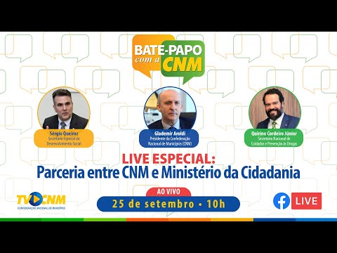 LIVE ESPECIAL: Parceria entre a CNM e Ministério da Cidadania