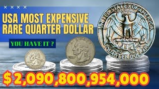 Top 5 Most Expensive Quarter Dollar Coins Ever Sold:Quarter Coins Worth Money in Millions dollars $!