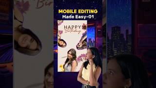 Trending Birthday Template Editing for Girls | Mobile Editing Made Easy by learnwithektaa #template screenshot 2