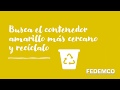 Fedemco recicla en el contenedor amarillo