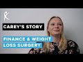 Carey&#39;s Story - Finance &amp; Weight Loss Surgery