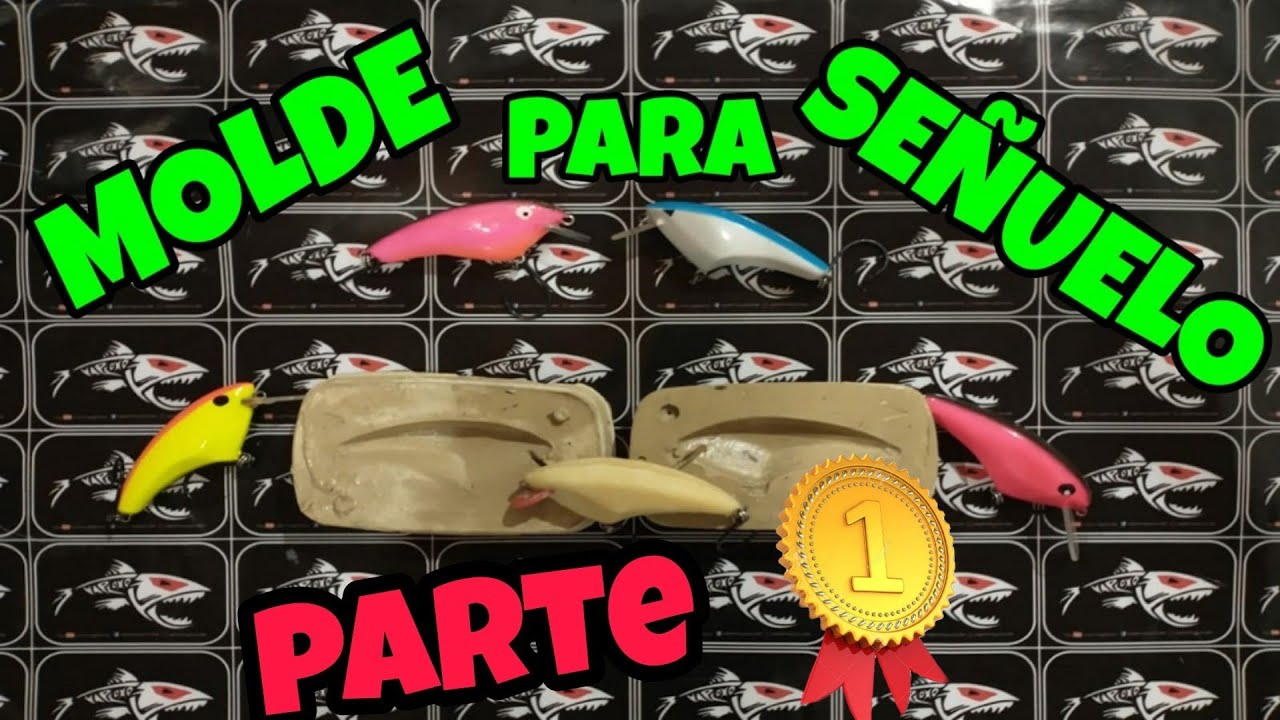 Molde para Hacer Señuelos Caseros Como hacer señuelos poliuretano caseros | PARTE 1