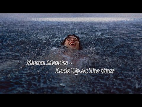 Shawn Mendes - Look Up At The Stars (magyar és angol dalszöveggel)