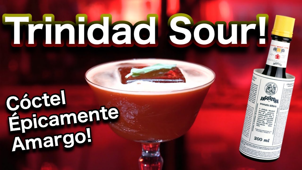 ? Trinidad Sour / AMARGO Angostura Cocktail ? - YouTube
