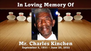 Mr. Charles Kinchen, Sr. - Celebration of Life
