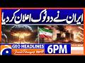 Geo News Headlines 6 PM | 15th May 2026