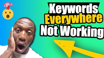 Keywords Everywhere Not Working - What Happened To Keywords Everywhere?
