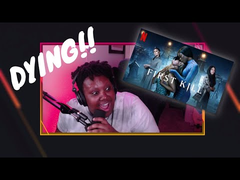 Us CRYING about First Kill for 4 minutes and 56 seconds!!!