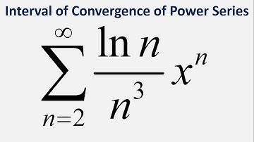 Interval of Convergence of Power Series: Sum (ln n)*x^n/n^3 , n = 2 to infinity