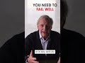 You need to fail