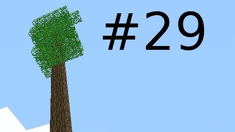 Minecraft - Treehouse Return with Creatures Part 29 - Construction Zone