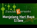 Karaoke Menjelang Hari Raya   Dj Dave