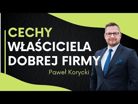 Dobra firma = dobry właściciel | Paweł Korycki | ASBiRO