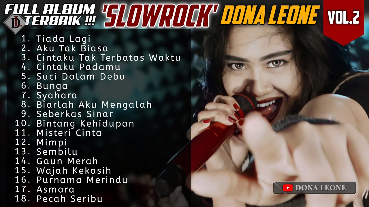 FULL ALBUM SLOW ROCK TERBAIK DONA LEONE VOL.2 | Woww VIRAL Suara Menggelegar Lady Rocker Indonesia