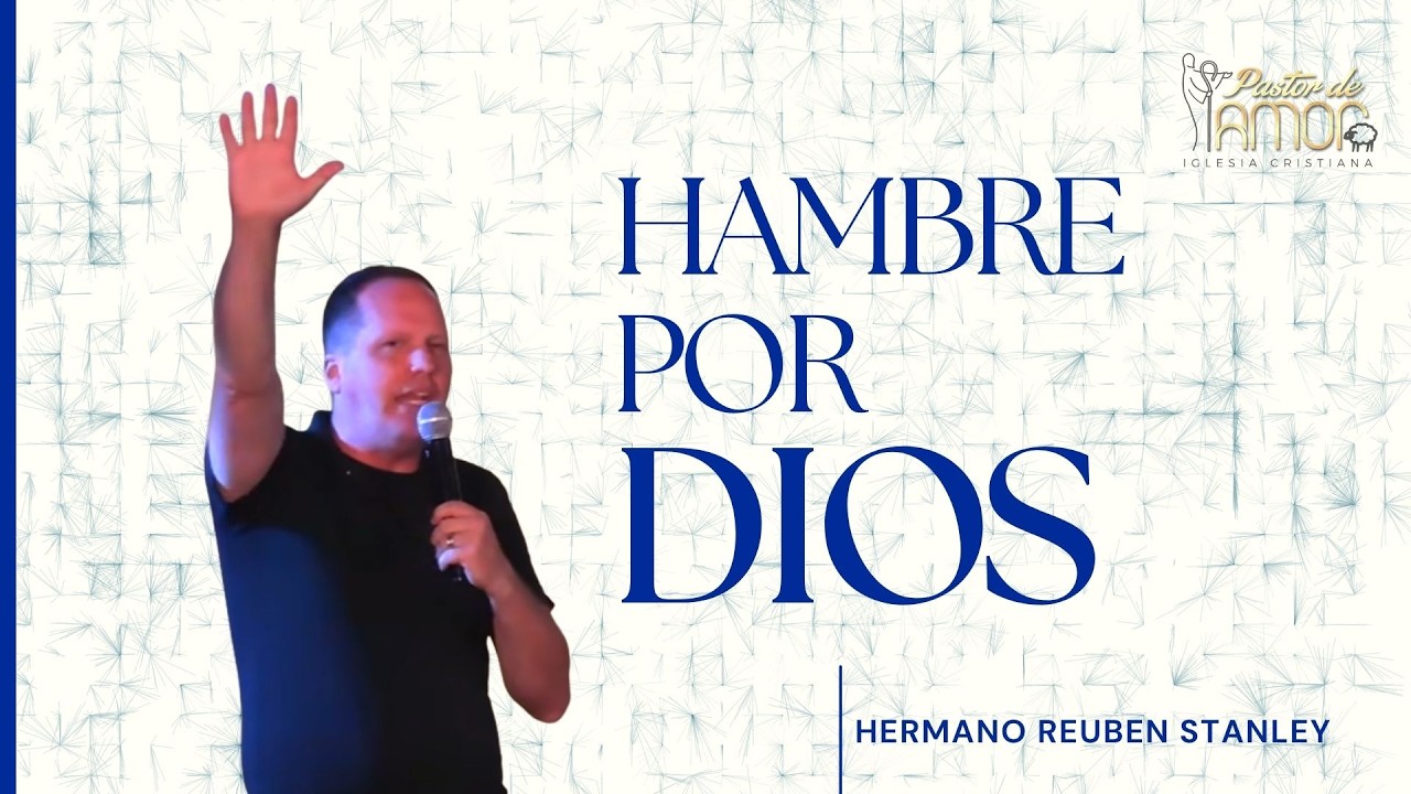 Servicio Dominical | Reuben Stanley | Iglesia Pastor de Amor