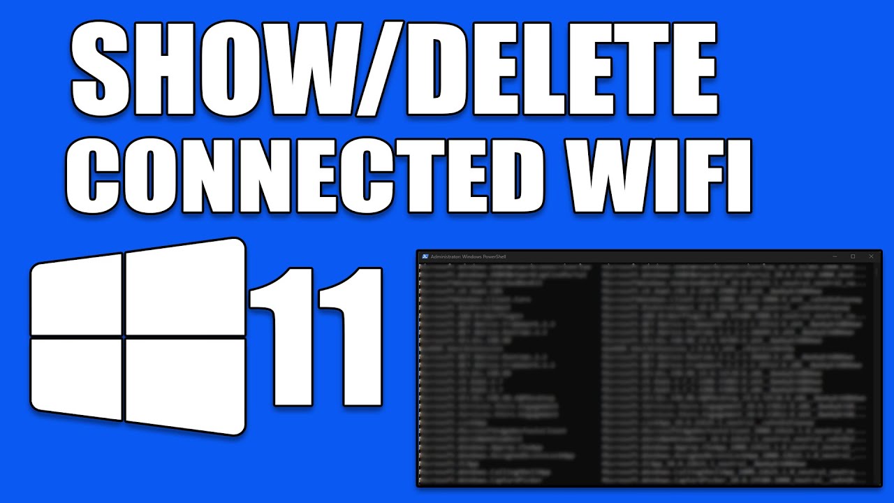 How To Show and Delete all the Previously Connected Wi-Fi Network in ...