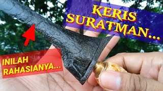 RAHASIA KERIS SURATMAN YANG LANGKA..!!!