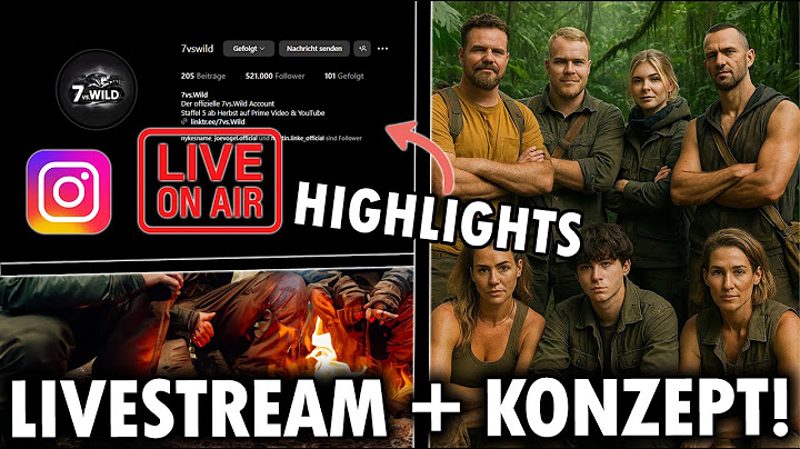 7 vs. Wild: LIVESTREAM aus LOCATION! + GRUPPEN-AUSSETZUNG GELEAKT?!