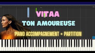 VITAA - Ton amoureuse  Piano Tutorial accompagnement + Partition + Lyrics