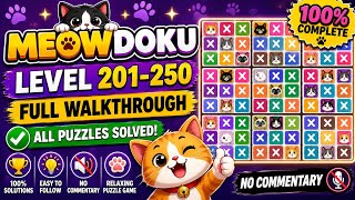 Meowdoku Level 201-250 Full Walkthrough 🐱 | All Puzzle Solutions | 100% Complete