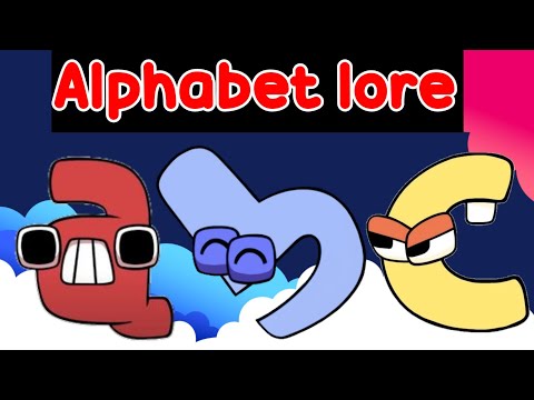 The UNusual abcdefghijklmnopqrstuvwxyz Alphabet Lore! 