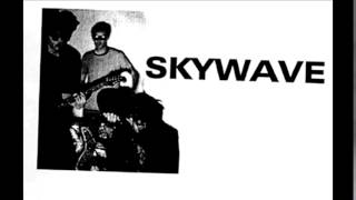 Skywave - Slow In Space (Walk My Way EP Version, 2002)