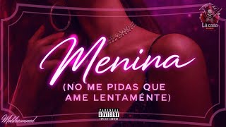 Meninano Me Pidas Que Ame Lentaménte - Mohhammed - Mhmd.naprod