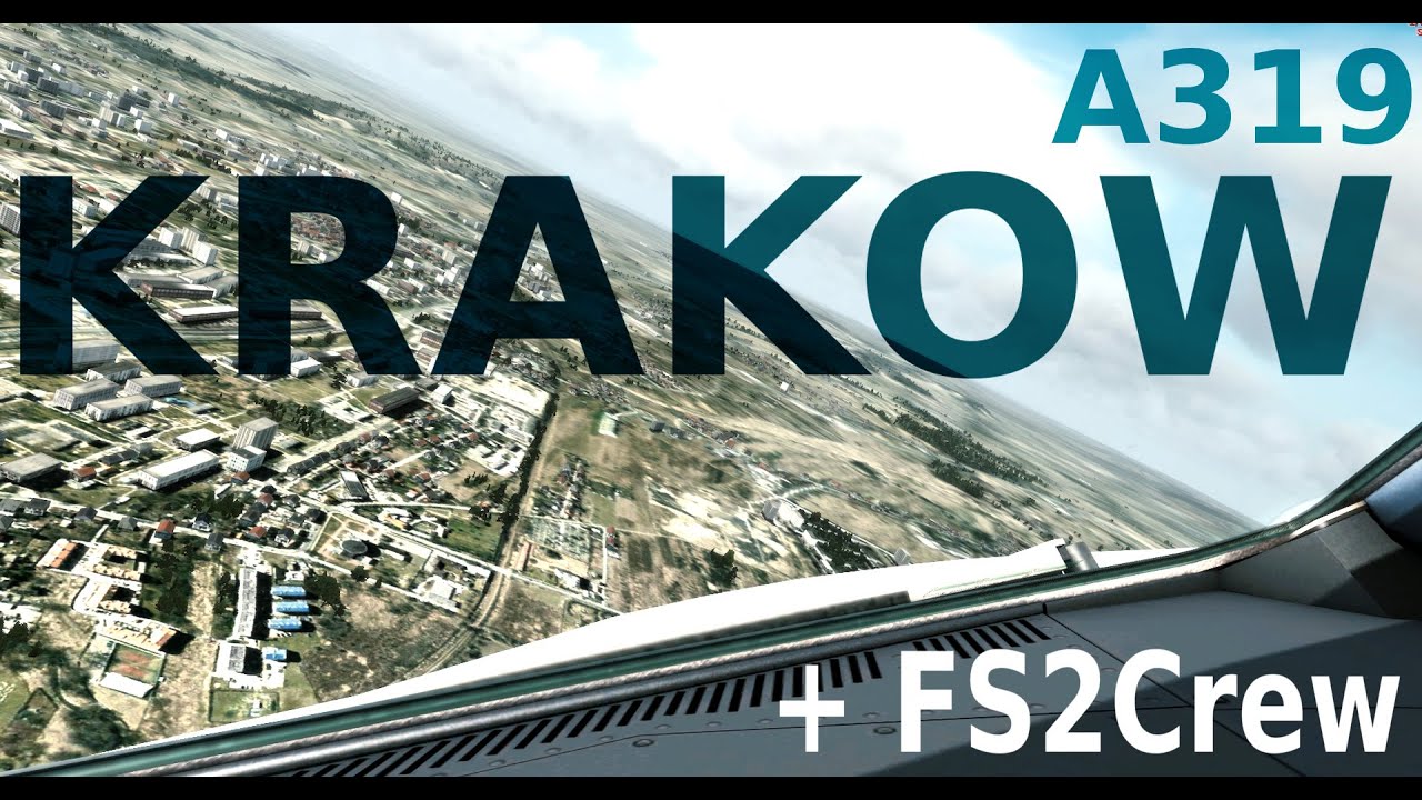 Aerosoft A319 Krakow Landing (+FS2Crew)