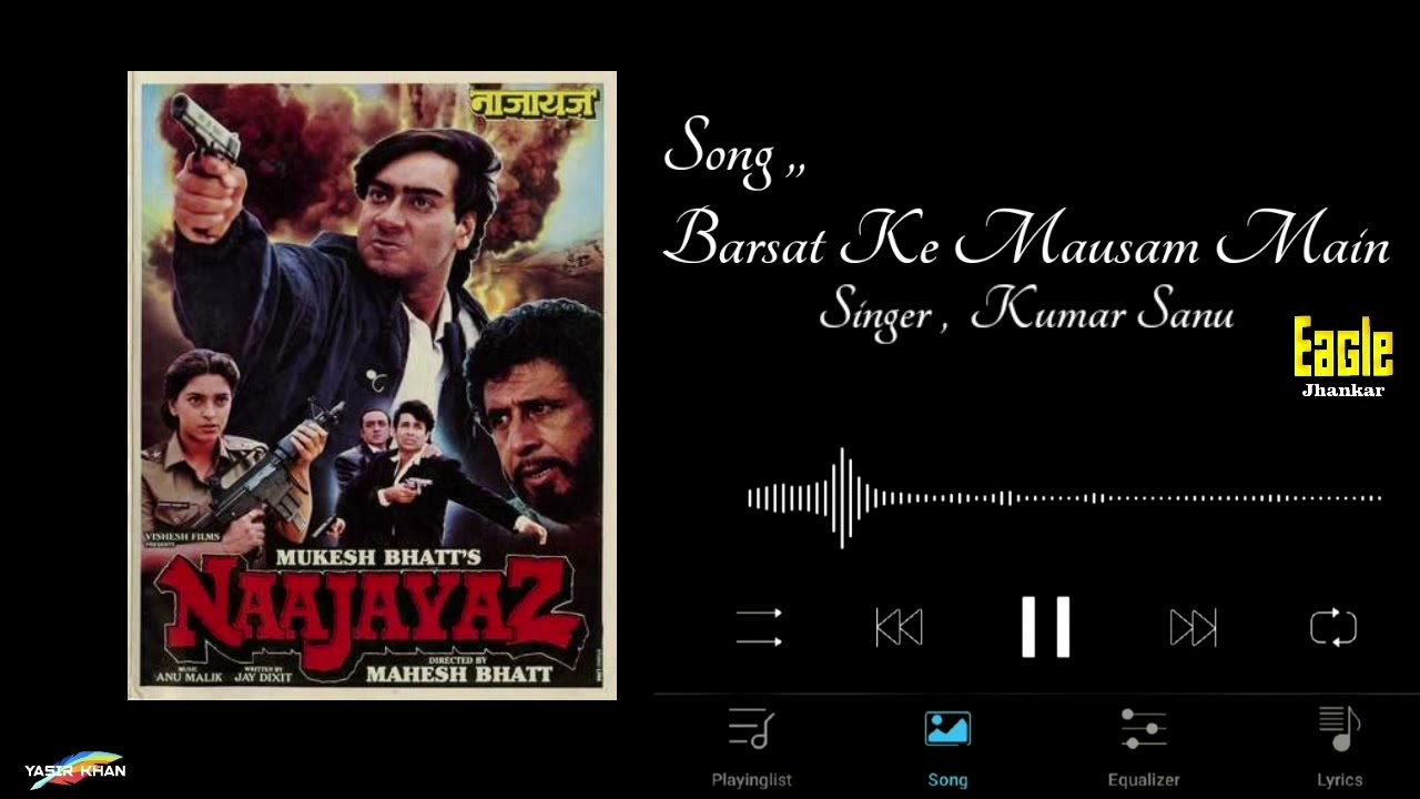 Barsat Ke Mausam Main ((Eagle jhankar)) Naajayaz