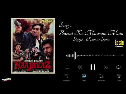 Barsat Ke Mausam Main Eagle Jhankar Naajayaz 