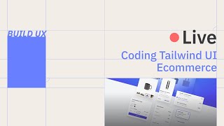 Live-Coding Tailwind UI Ecommerce Components Part 1
