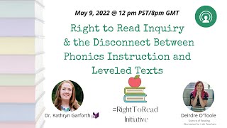 Right to Read Inquiry & the Disconnect Between Phonics Instruction and Leveled Texts