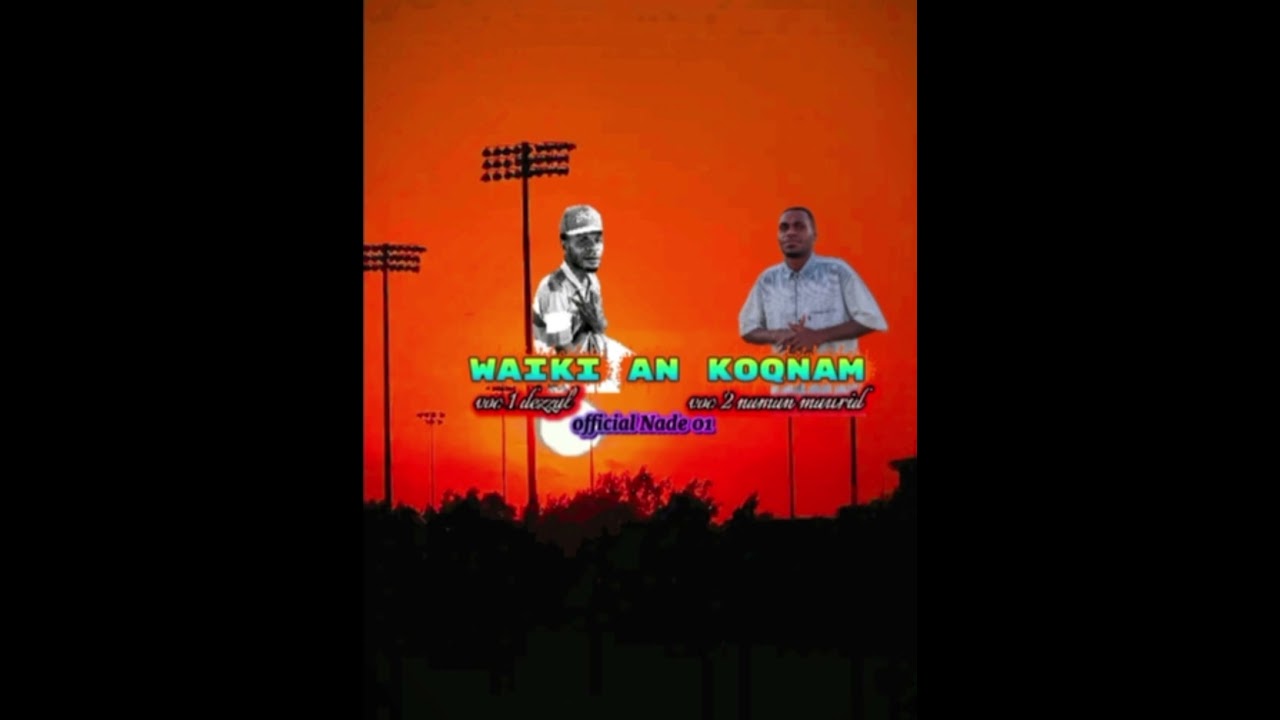 Waiki an koqnam voc Baptu dezzal and naman maurid_-_lagu mappi terbaru_-_2025/2026