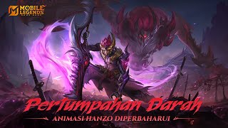 Pertumpahan Darah | Animasi Hanzo Diperbaharui | Mobile Legends: Bang Bang